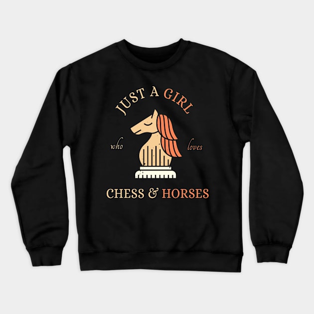 Just A Girl Who Loves Chess and Horses Crewneck Sweatshirt by Dogefellas